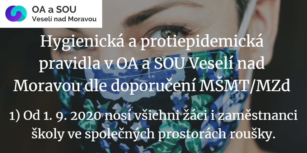 Důležité upozornění: Od 1.9.2020 musíme dodržovat nová hygienická a protiepidemická pravidla